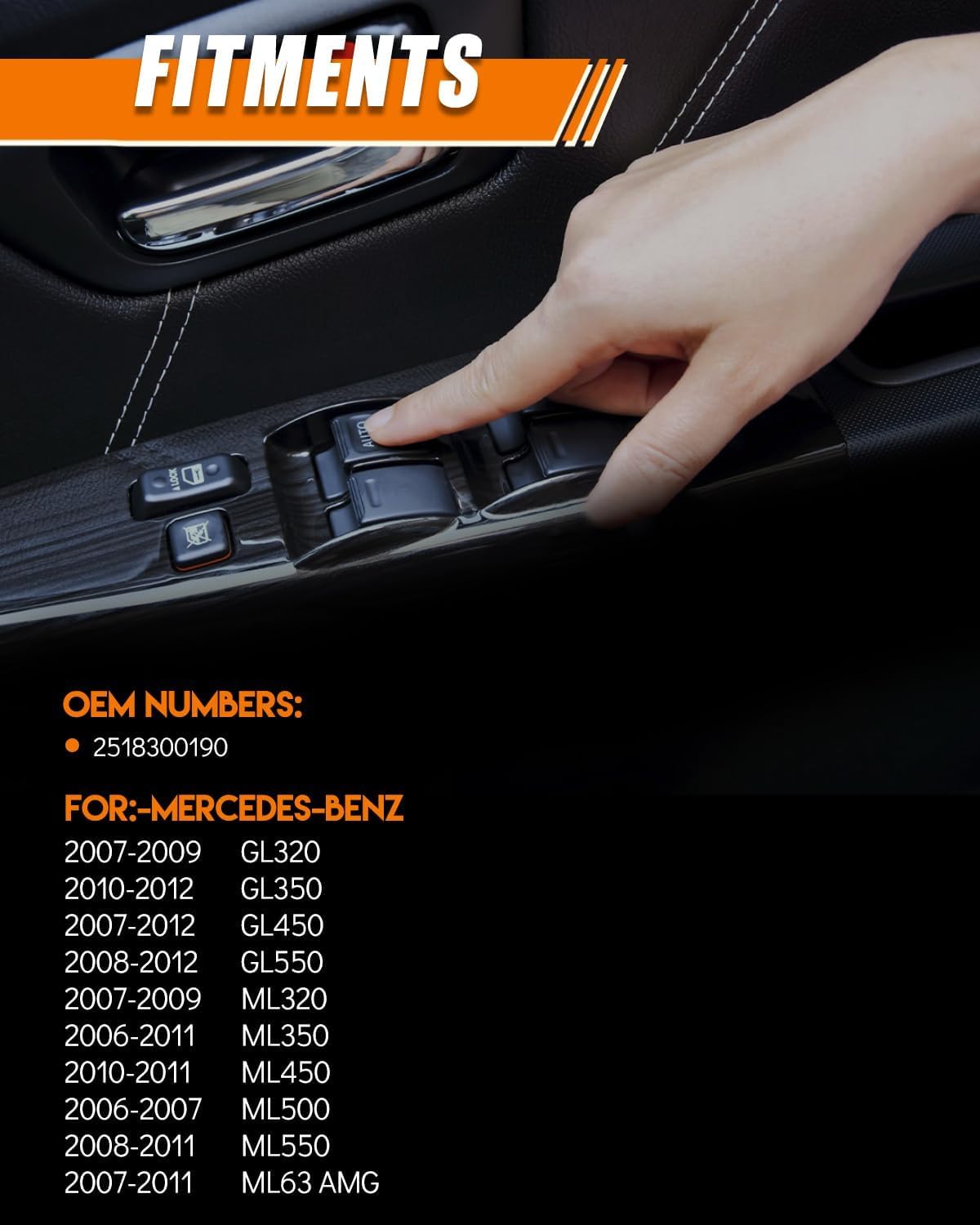 2518300190 Master Front Left Side Window Switch Fit for:-Mercedes-Benz GL320 GL350 GL450 GL550 ML320 ML350 ML450 ML500 ML550 ML63 AMG 2006-2012 (1 Pack)
