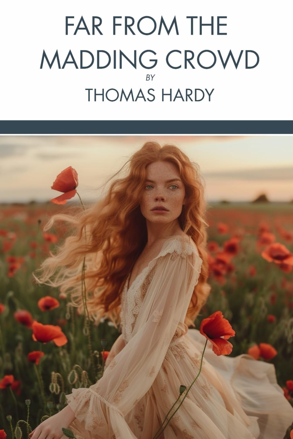 Far from the Madding Crowd: A Tragic English Romance Classic, Unabridged Edition