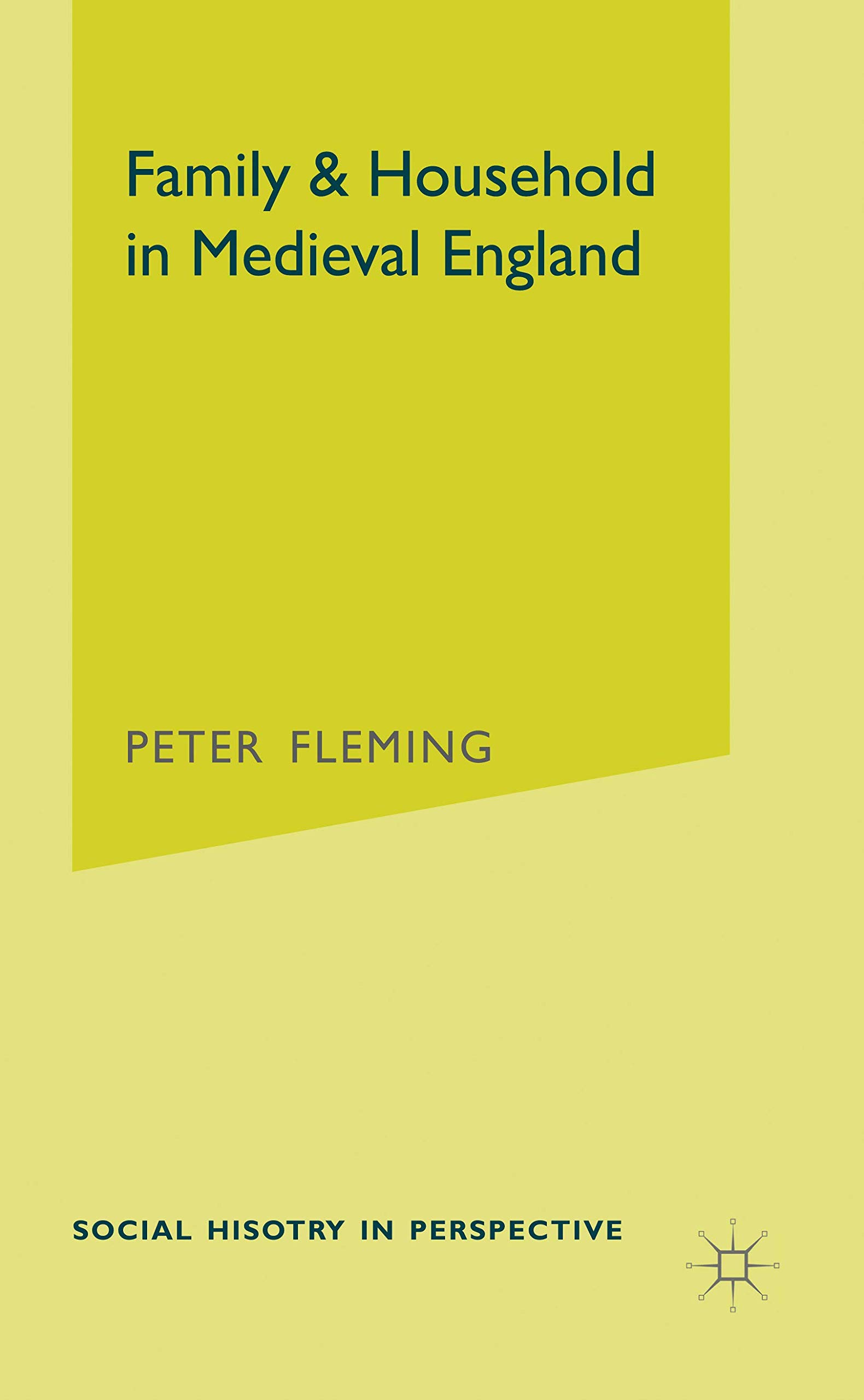 Family and Household in Medieval England