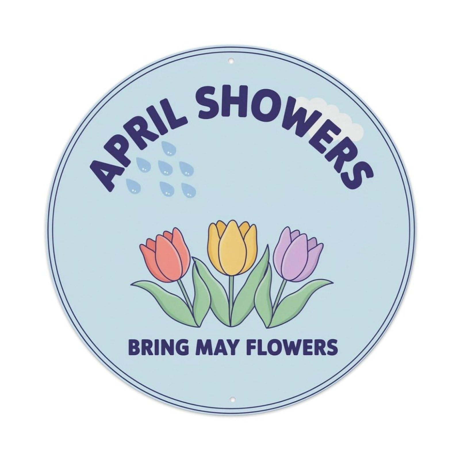 April Showers May Flowers Metal Tin Sign Plaque