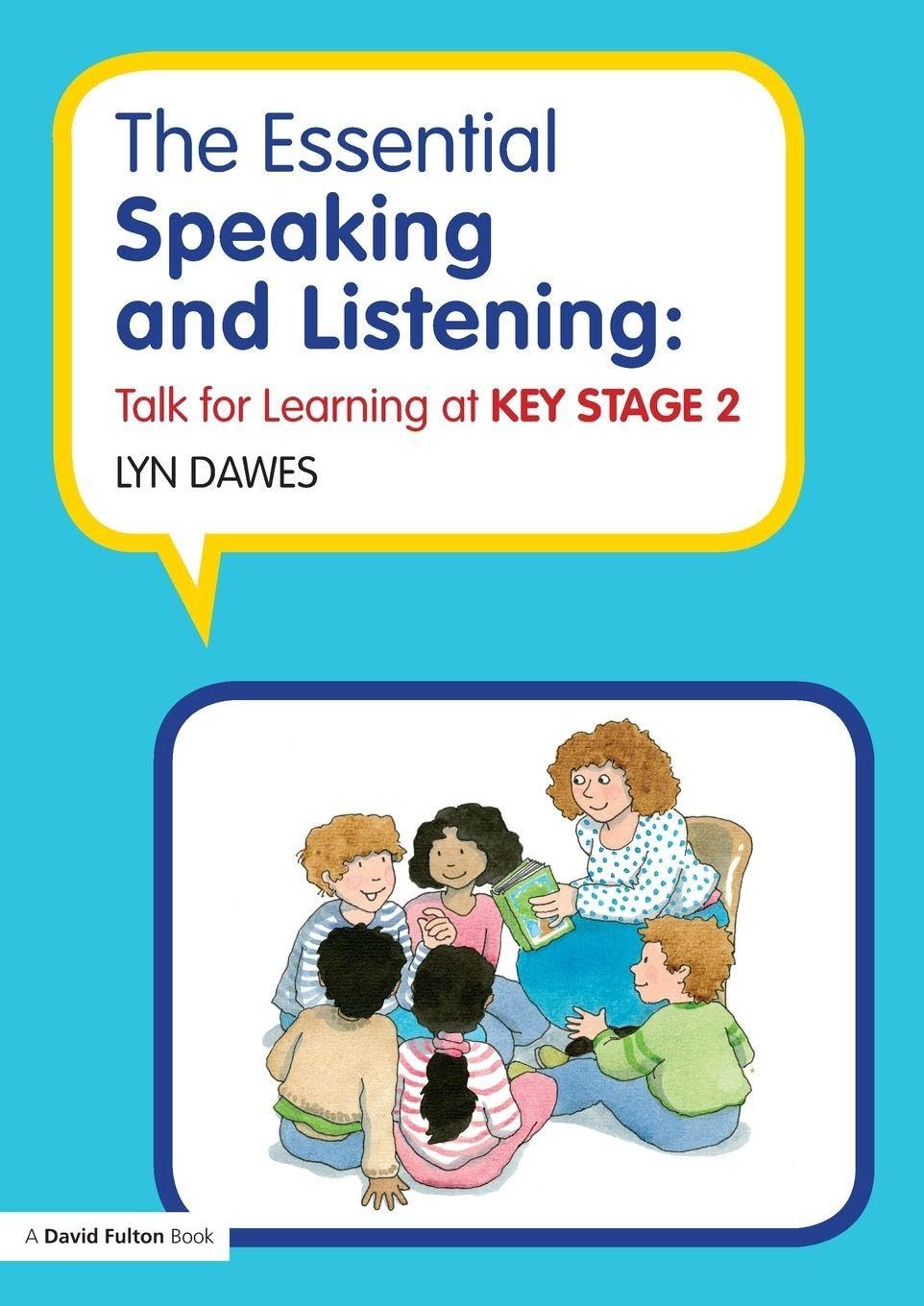 Buy The Essential Speaking and Listening: Talk for Learning at Key Stage 2 โ BookShops.in