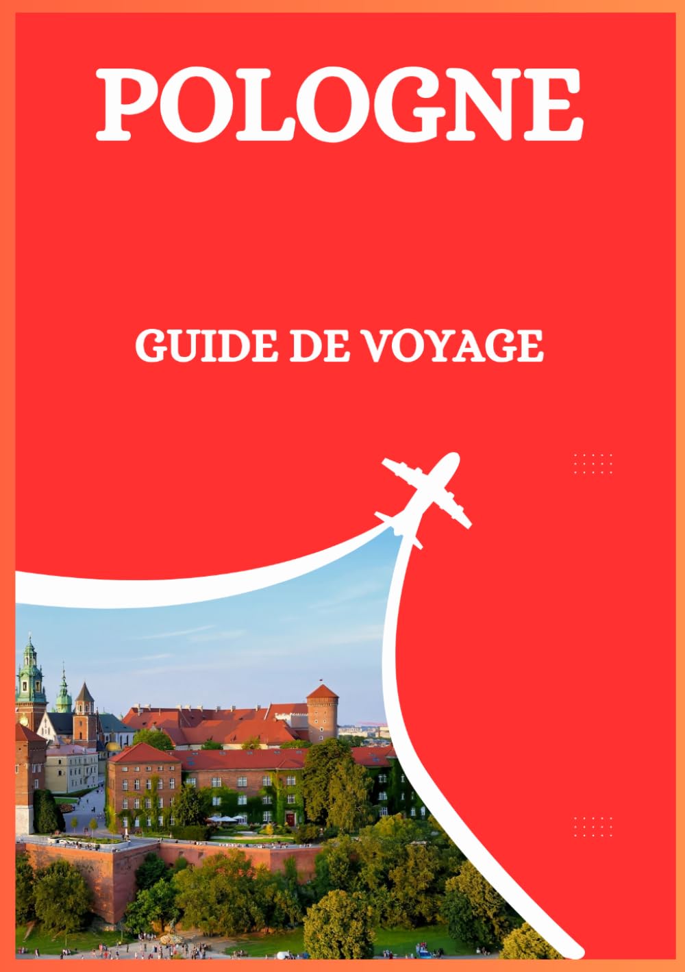 POLOGNE GUIDE DE VOYAGE