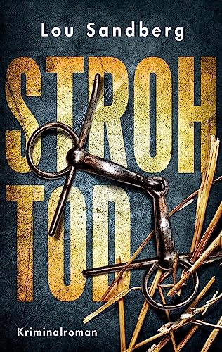 Strohtod: Frankfurt-Krimi (Ein Fall für Buck und Lange 1) (German Edition)