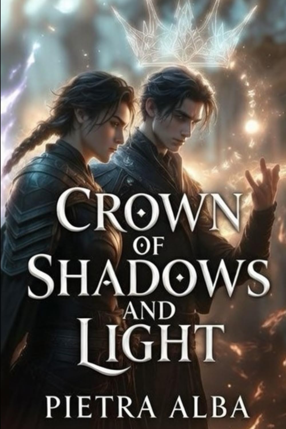 Crown of Shadows and Light: She was sent to kill him. Fate had other plans