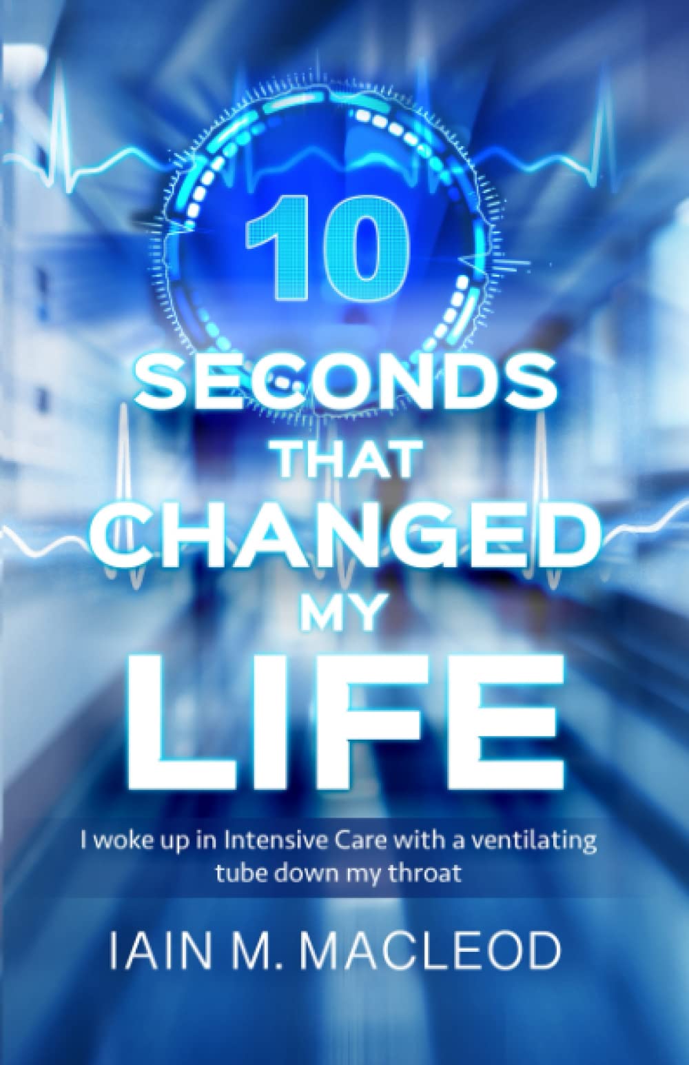 10 Seconds That Changed My Life