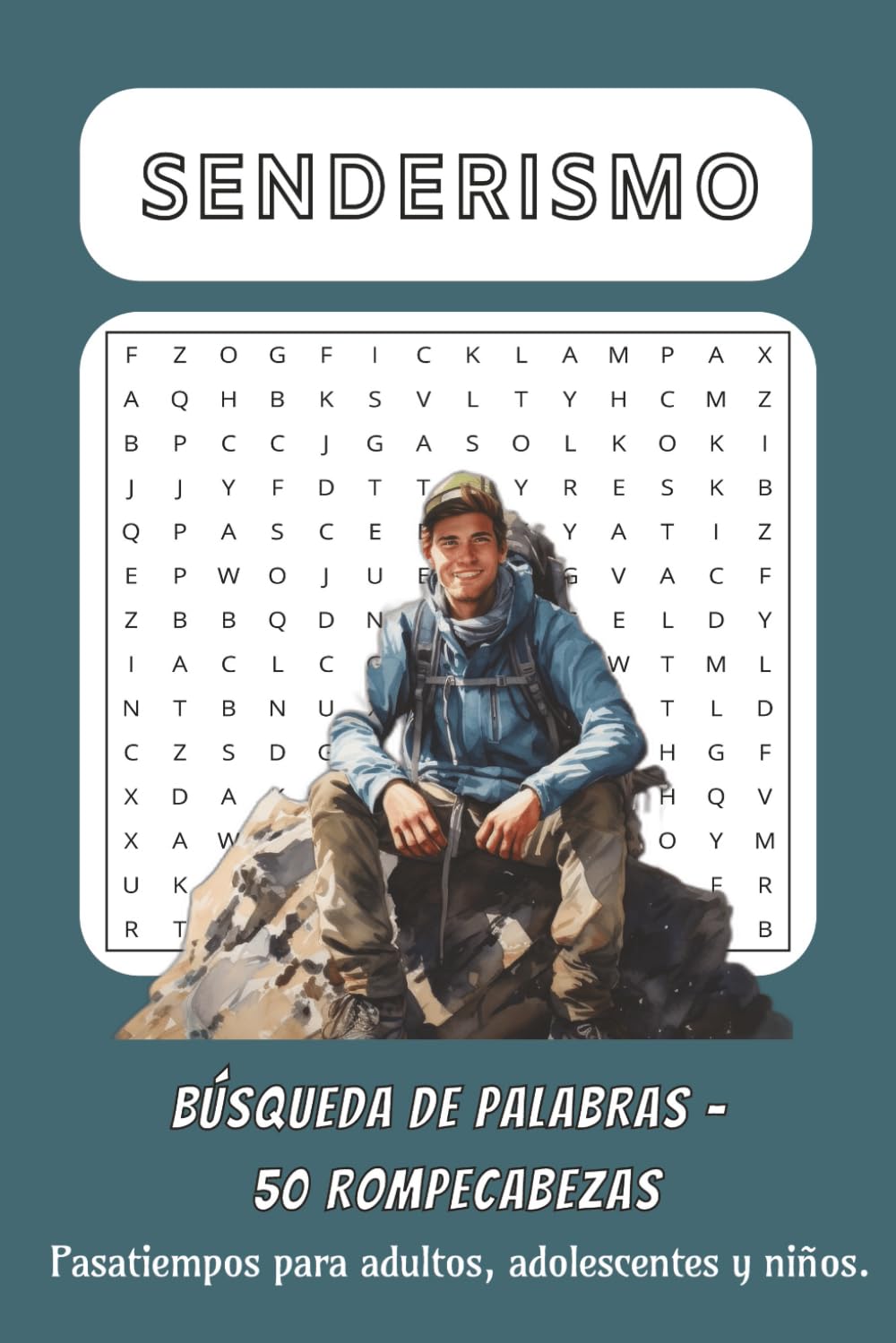 Senderismo – Búsqueda de Palabras: 50 rompecabezas relajantes para adultos, adolescentes y niños