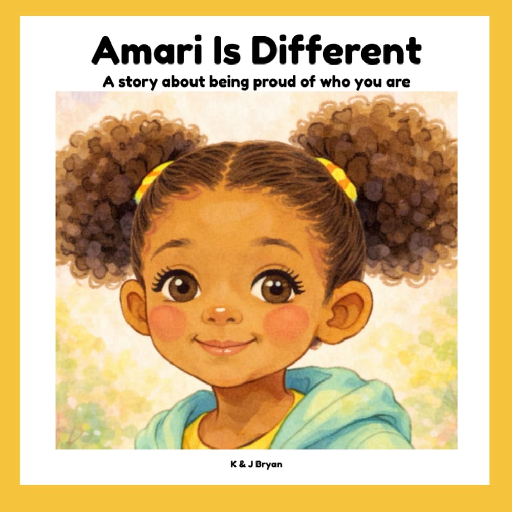 Amari Is Different: A story about being proud of who you are