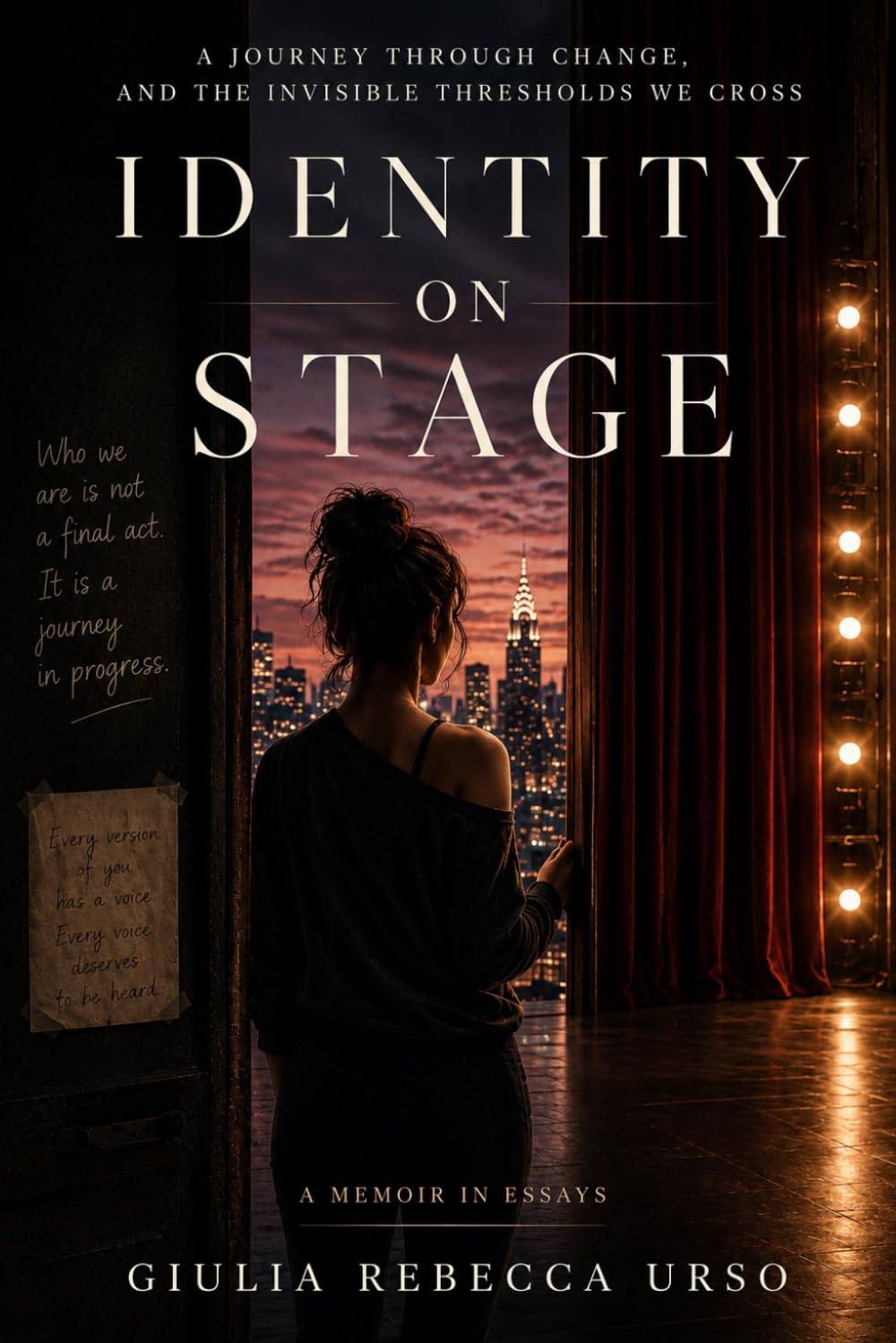 IDENTITY ON STAGE: The Invisible Thresholds of Change. A reflective journey through identity, memory, and transformation.