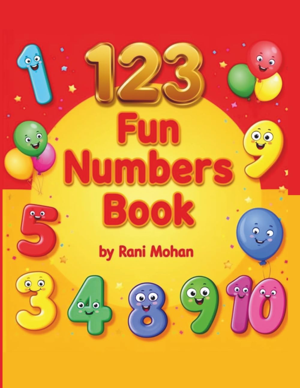 123 Fun Numbers!: Learn to Count & Trace 1–10