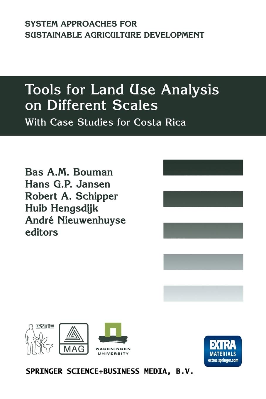 Tools for Land Use Analysis on Different Scales: With Case Studies for Costa Rica