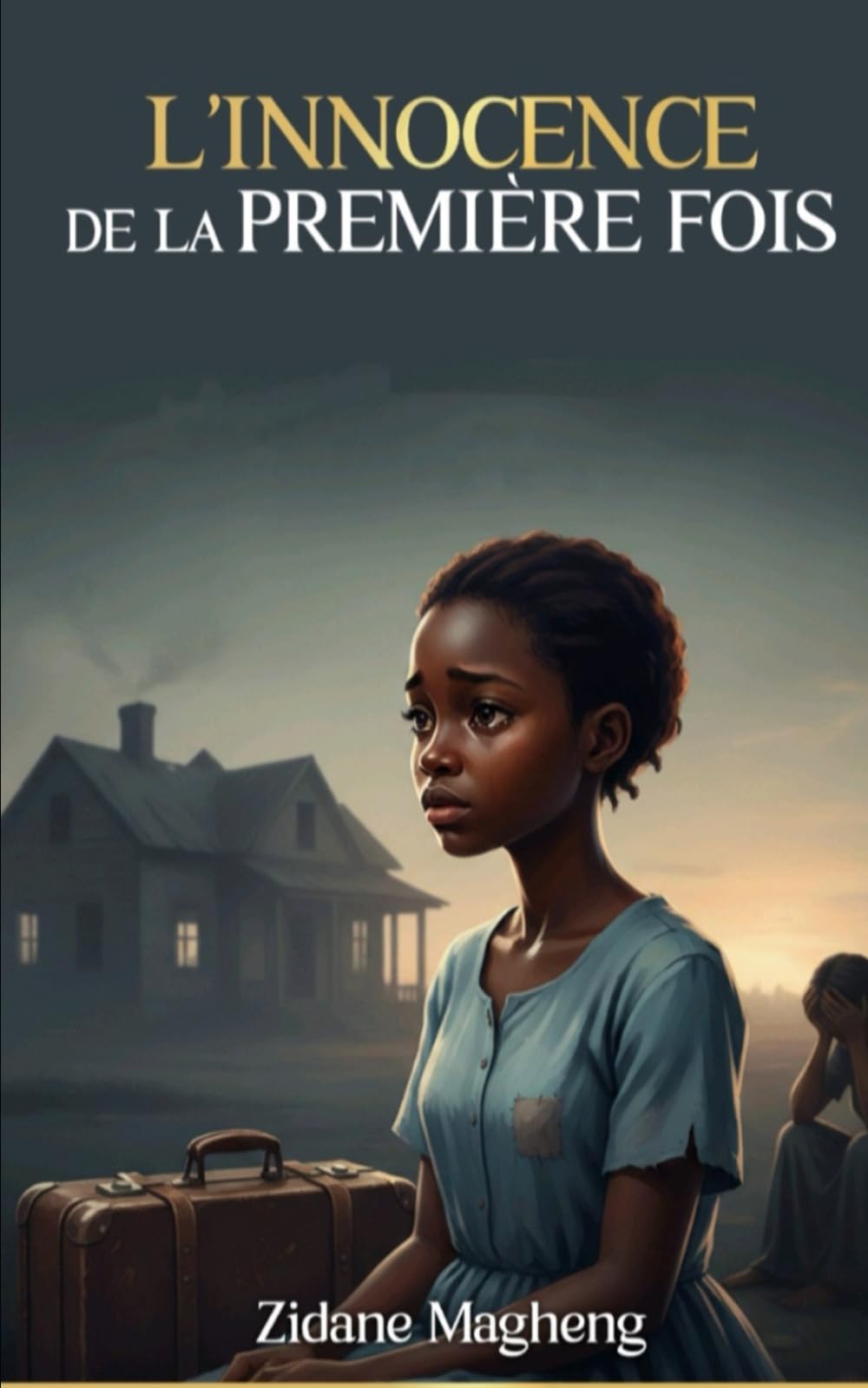 L'INNOCENCE DE LA PREMIÈRE FOIS