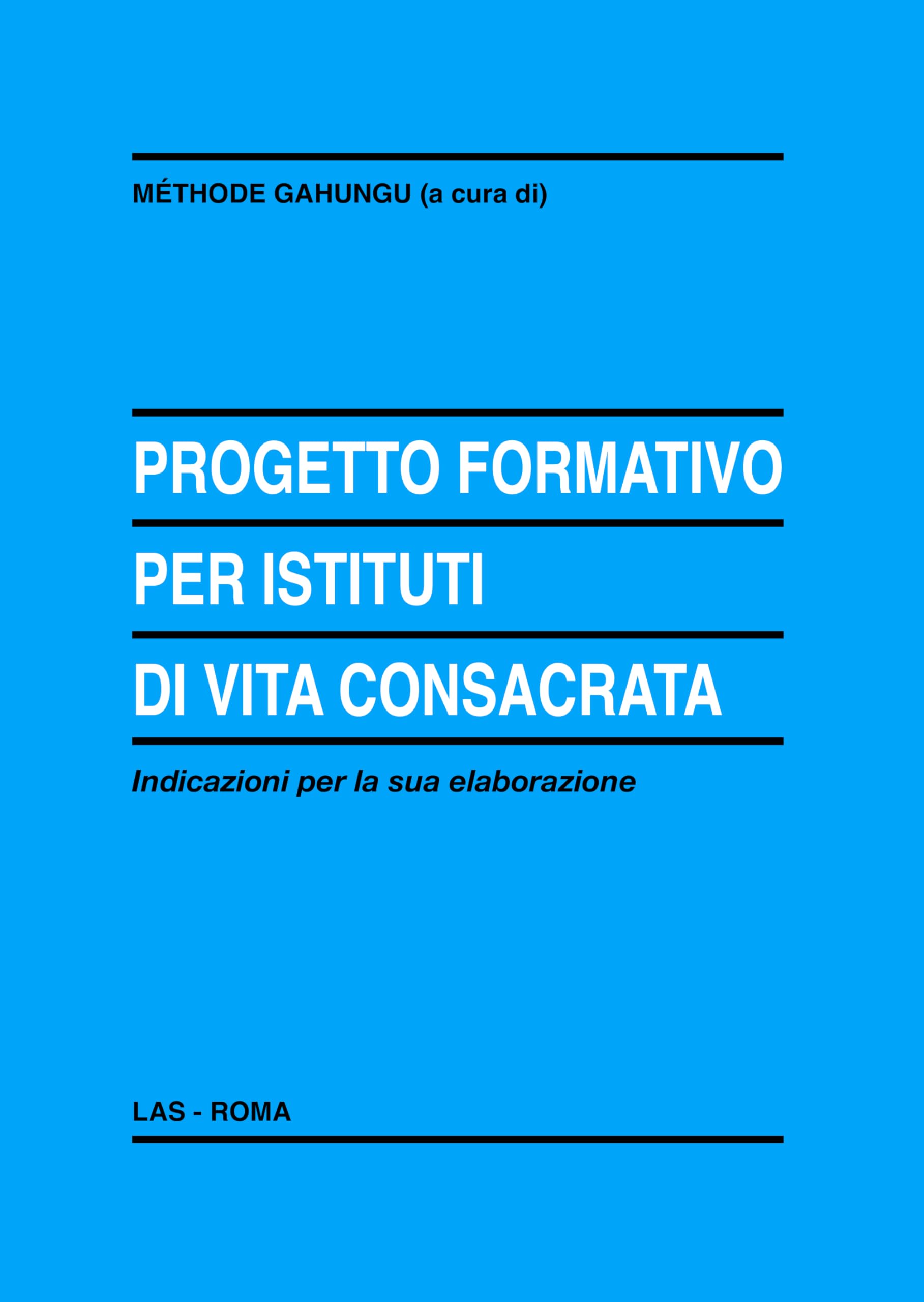 Progetto Formativo Per Istituti Di Vita Consacrata. Indicazioni Per La Sua Elaborazione - 4