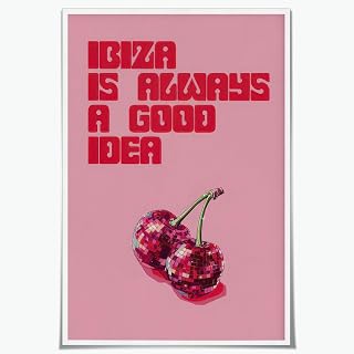 HTCARWAT Ibiza is Always a Good Idea Music Print Poster Wall Art Maxi Home Decor Unframed Art Work Fun Dance Quotes Typeography Pink Cherries Unframed12x18inch