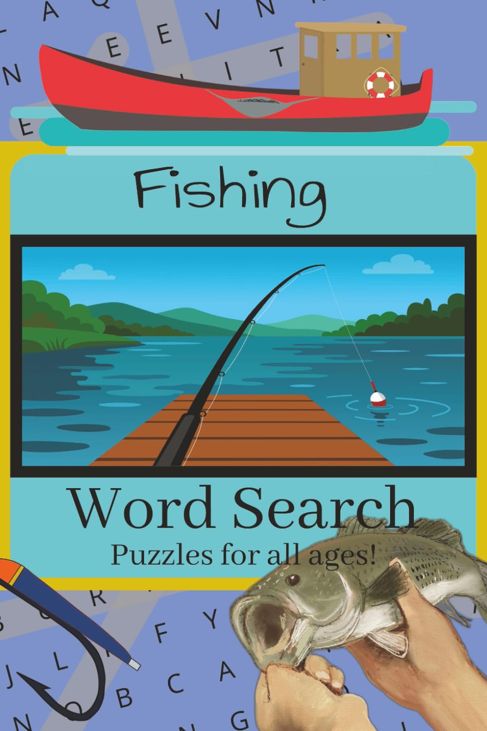 Fishing Word Search: Word Search about Fishing, Fishing Gear, Fishing Equipment, and More | 6x9 inches, 106 pages | 50+ Puzzles