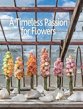 Hardcover A Timeless Passion for Flowers Book