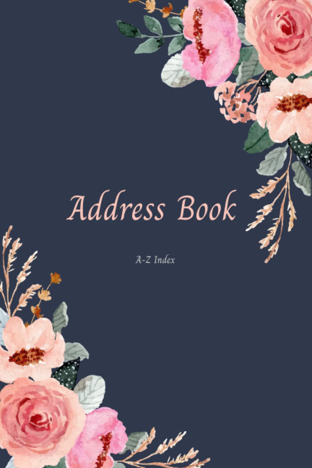 Address Book: address book and birthday book . telephone address book with tabs . a5 address book . address books with alphabet index . size 6 x 9 in,15.24x22.86 cm