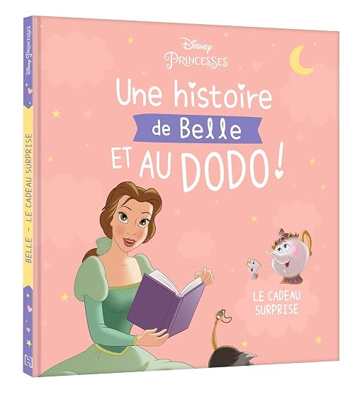 Une histoire de Belle et au dodo !: Le cadeau surprise