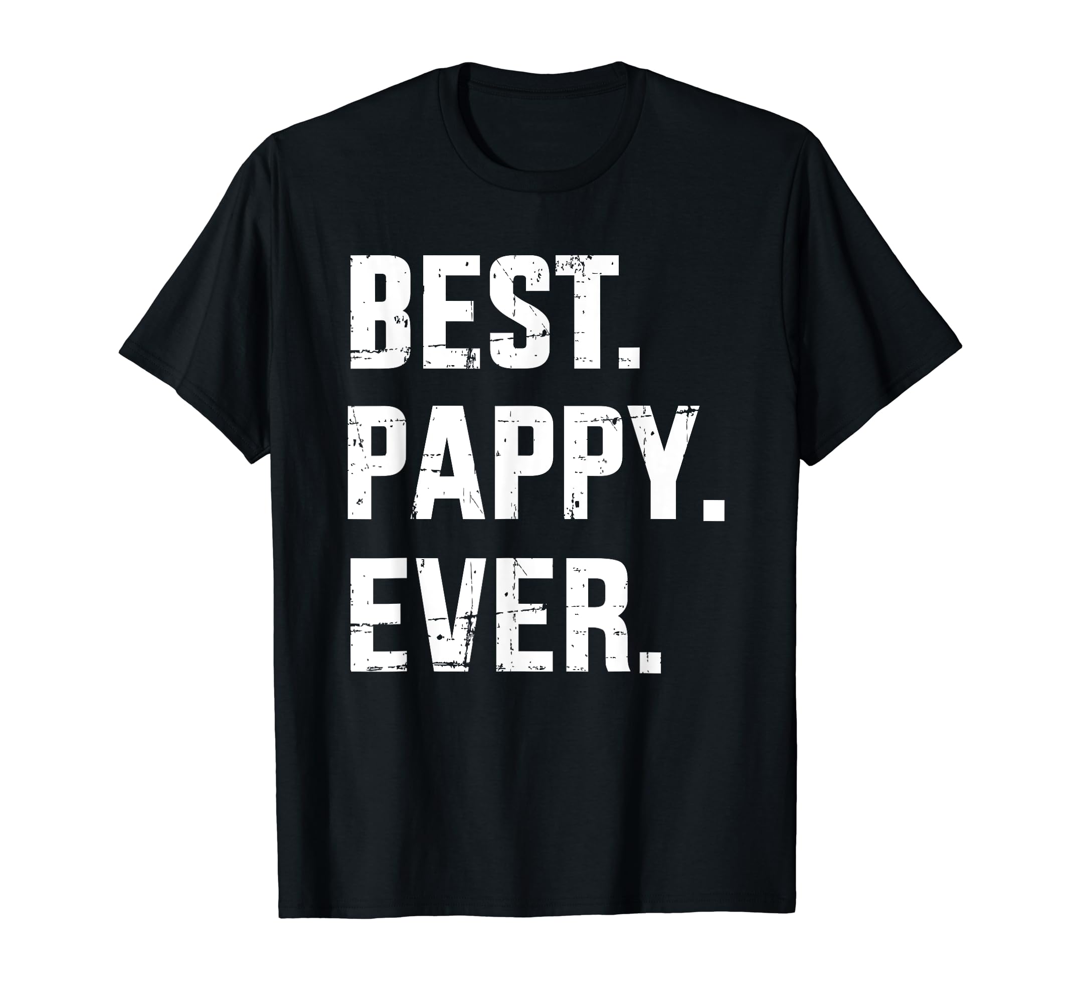 Best pappy ever for dad and father's day from kids T-Shirt