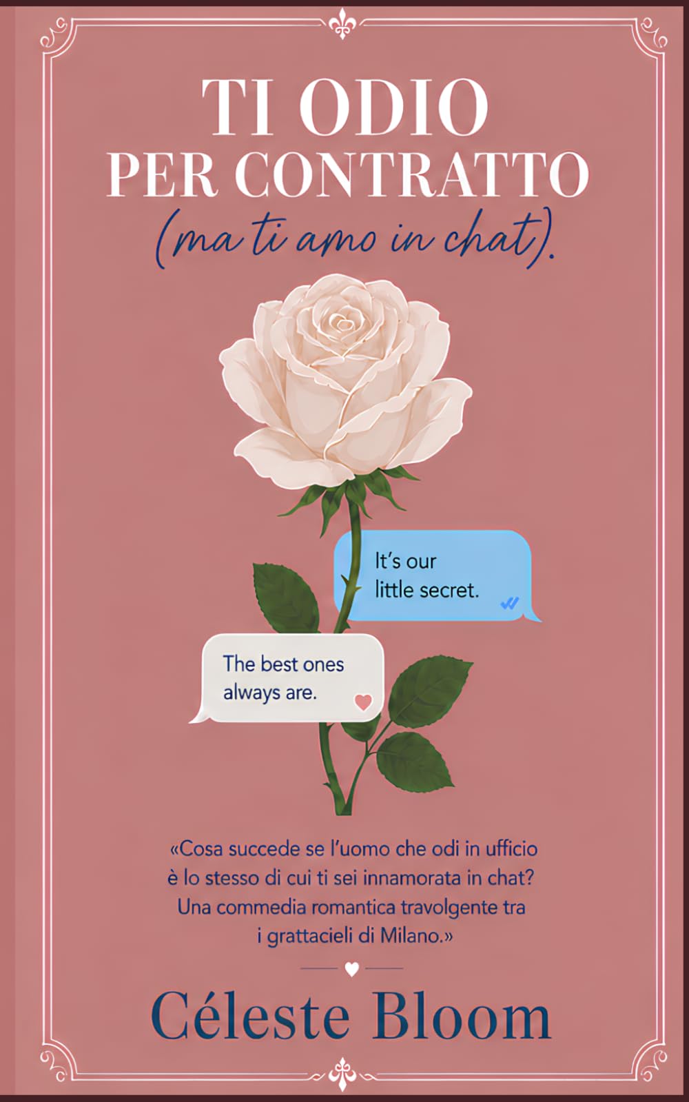Ti odio per contratto (ma ti amo in chat)