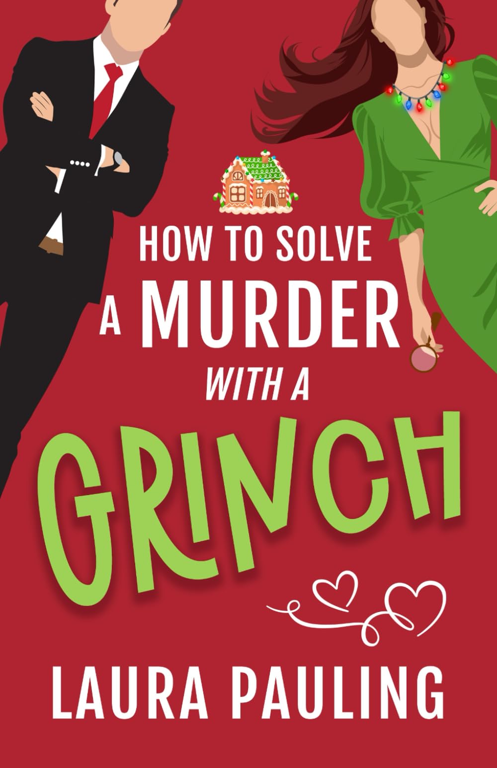 How to Solve a Murder with a Grinch