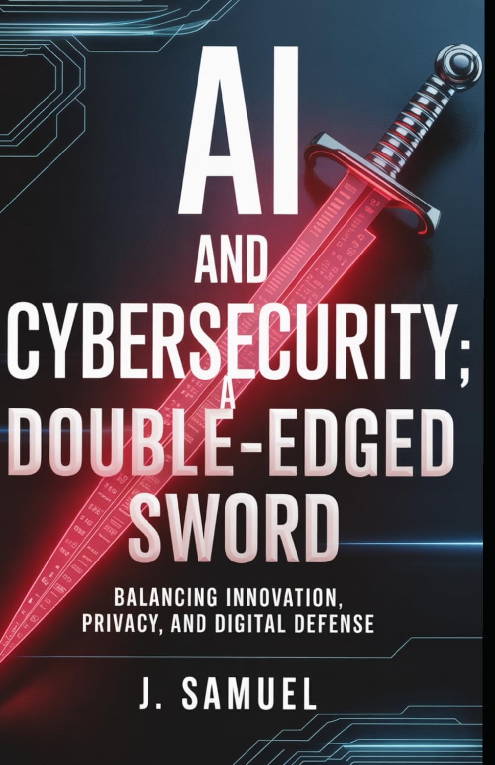 AI and Cybersecurity: A Double-Edged Sword