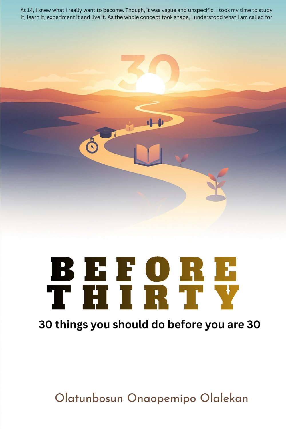 Before Thirty: 30 Things You Should Do Before You Are 30
