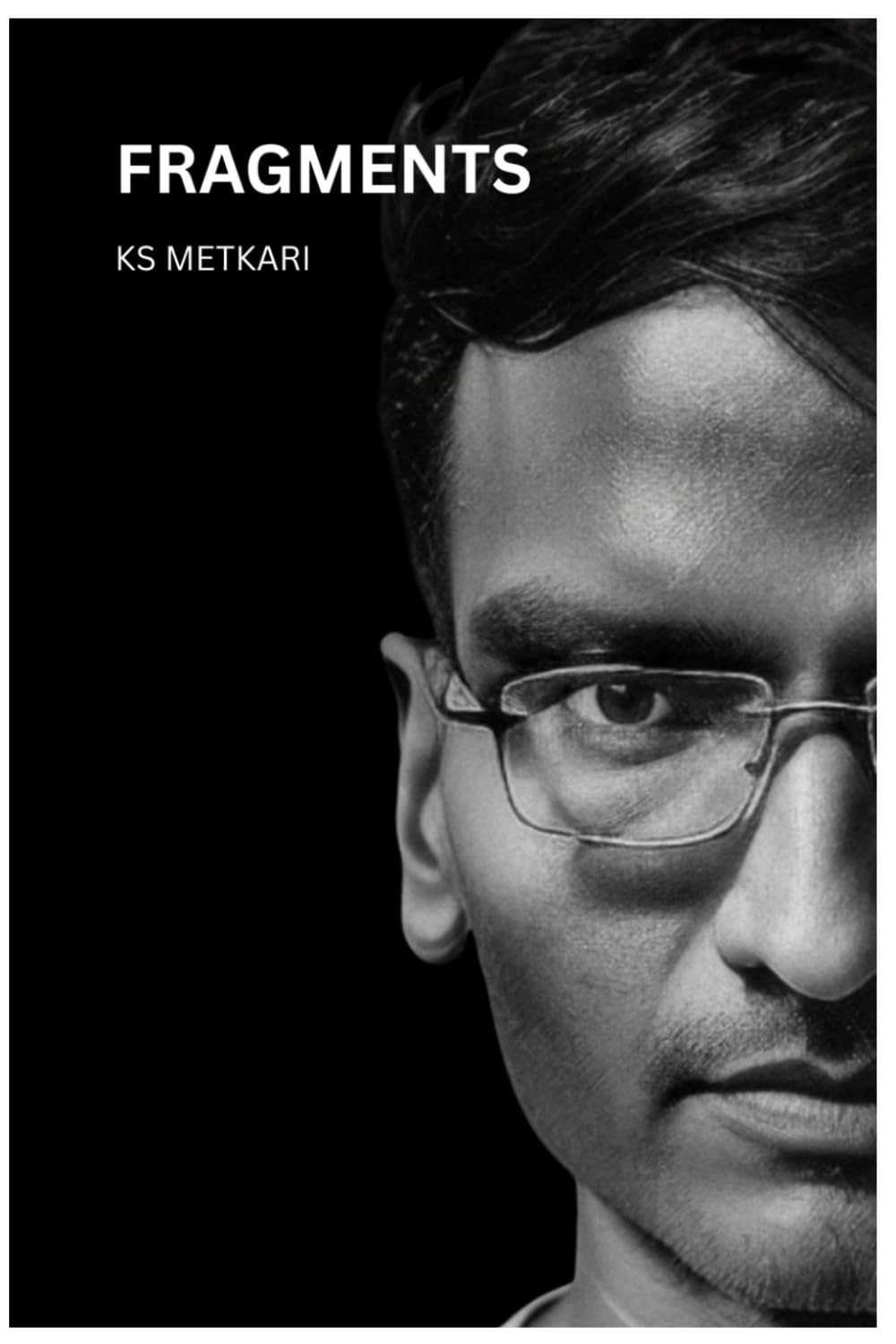 Fragments: Poems on Grief, Memory, Love & Survival