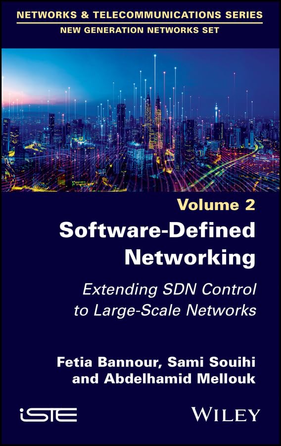 Software-Defined Networking 2: Extending SDN Control to Large-Scale Networks (English Edition)