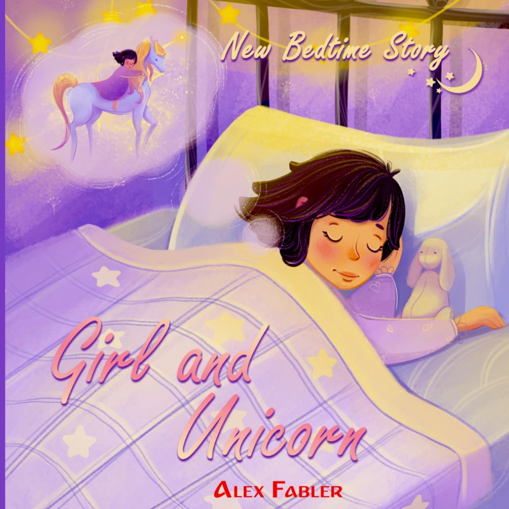 Girl and Unicorn - New Bedtime Story: Unicorn book for girls age 4-8 with gorgeous pictures: 1