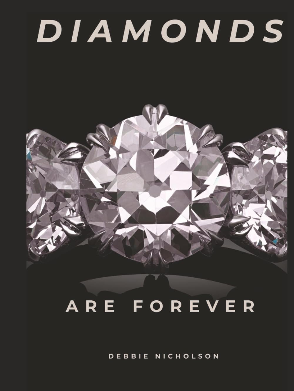 Diamonds Are Forever (The Diamond Collection – A Three-Book Series)