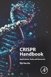 CRISPR Handbook: Applications, Tools, and Resources