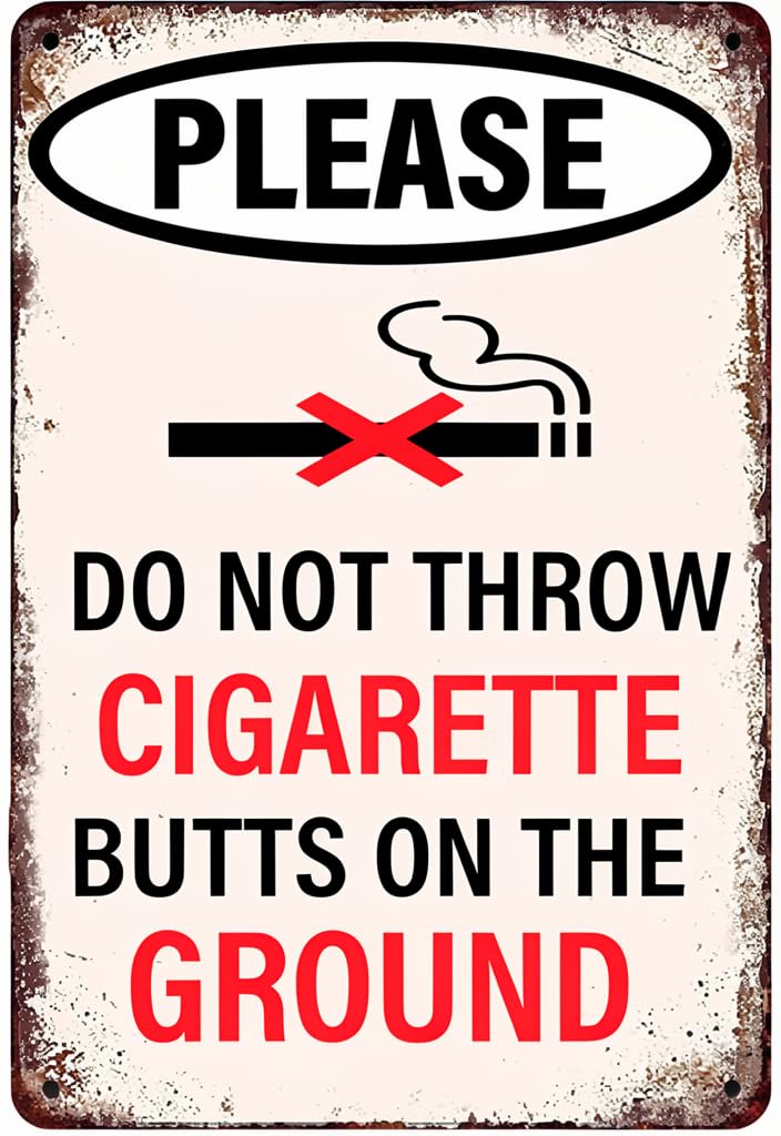 peiyeety Please DoThrow Cigarette Butts on the Ground Tin Sign 12x8 Inch, Vintage Metal Warning Sign for Home Decor, Patio, Porch, Garden, Bar, Smoking Area Gift