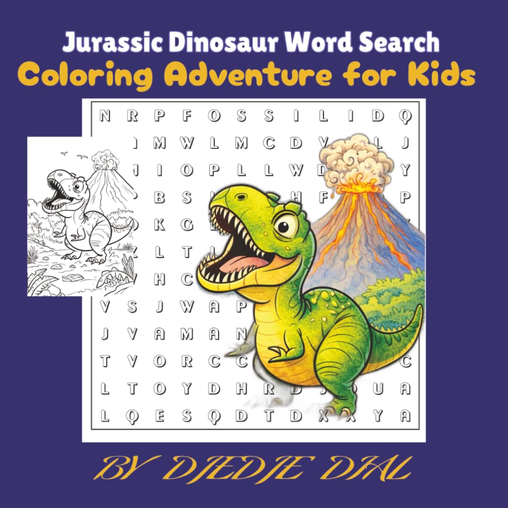 Dinosaur & Jurassic Word Search Coloring Book: 30 Fun Word Search Puzzles with Cute Dinosaur Coloring Pages and Color Inspiration