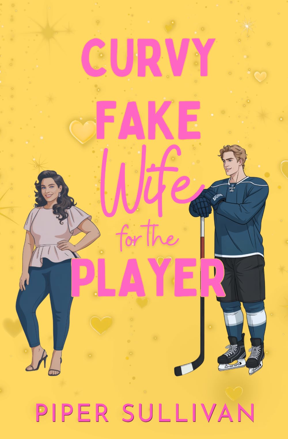 Curvy Fake Wife for the Player: (édition en Français) Romance de Mariage Arrangé entre un Papa Célibataire et sa Nounou (Nounous Pulpeuses pour Papas Célibataires)