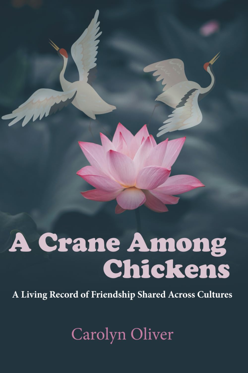 A Crane Among Chickens: A Living Record of Friendship Shared Across Cultures