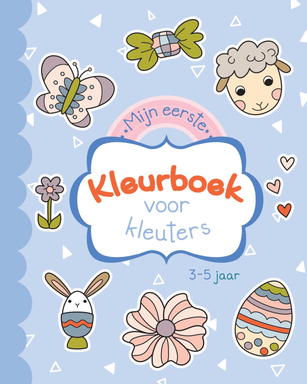 Mijn Eerste Kleurboek voor Peuters: Paas-kleurplaten voor kinderen van 3 tot 5 jaar