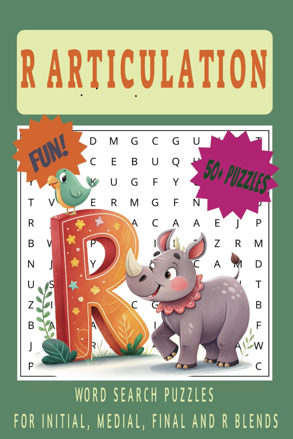 R Articulation Word Search Puzzle Book: Word Searches with Easy-to-Read Print on Initial R, Medial R, Final R and R blends | 6x9 inches |110 pages| 50