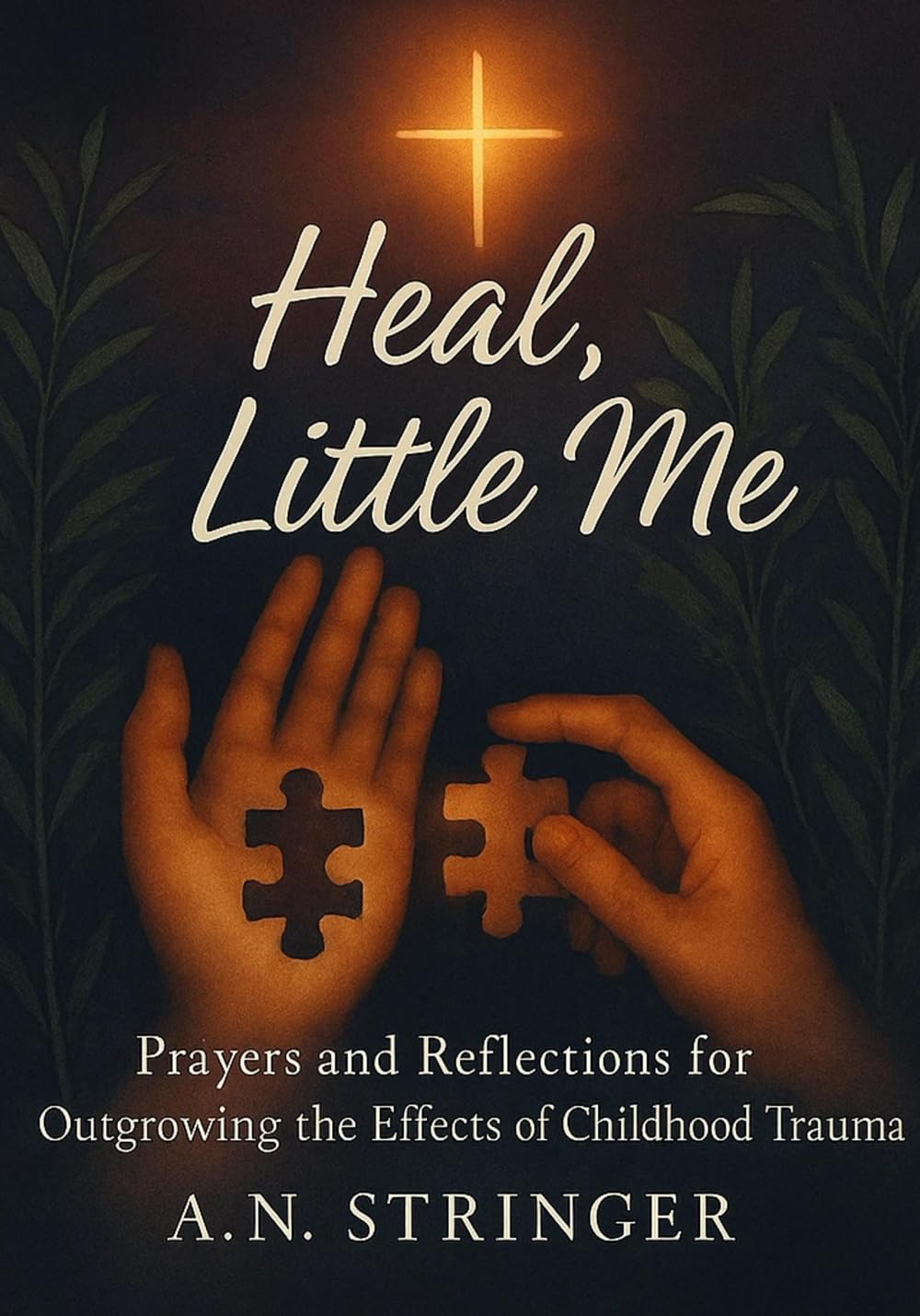 Heal, Little Me: Prayers and Reflections for Outgrowing the Effects of Childhood Trauma      Paperback – July 1, 2025