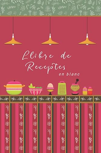 Llibre de Receptes en Blanc: Llibreta de Cuina per Escriure les Vostres Receptes Preferides amb Índex Personalitzable i Pàgines per Notes - Portada Mate Molt Agradable al Tacte - Aprox. 15x23 cm