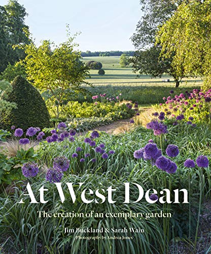 At West Dean: The Creation of an Exemplary Garden (English Edition)