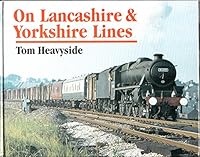 On Lancashire and Yorkshire Lines 0711024944 Book Cover