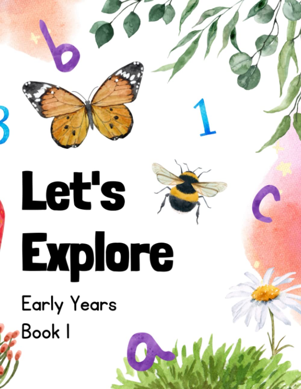 Let's Explore Early Years Activity Book: Preschool Fun Learning Resources