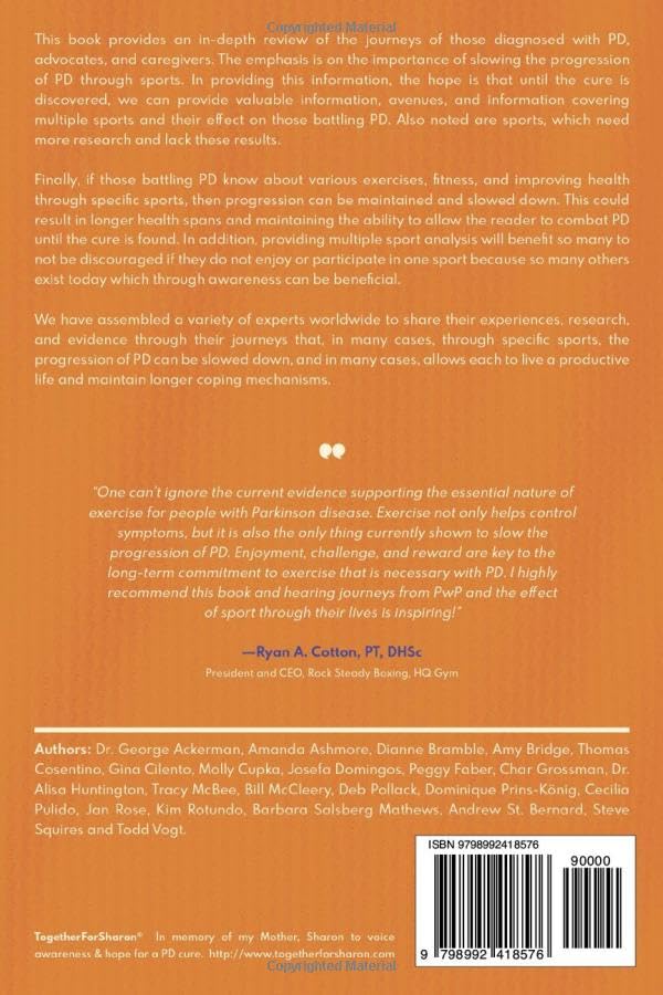 Sports, Exercise, and Slowing the Progression of Parkinson's Disease: A Collection of Personal Stories & Research