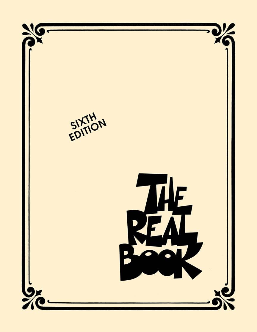 The Real Book – Volume I – Sixth Edition | Jazz Lead Sheet Fake Book for C Instruments | 400 Classic Standards in Easy-to-Read Format | Sheet Music ... (C Instruments): 1 (Real Books (Hal Leonard))