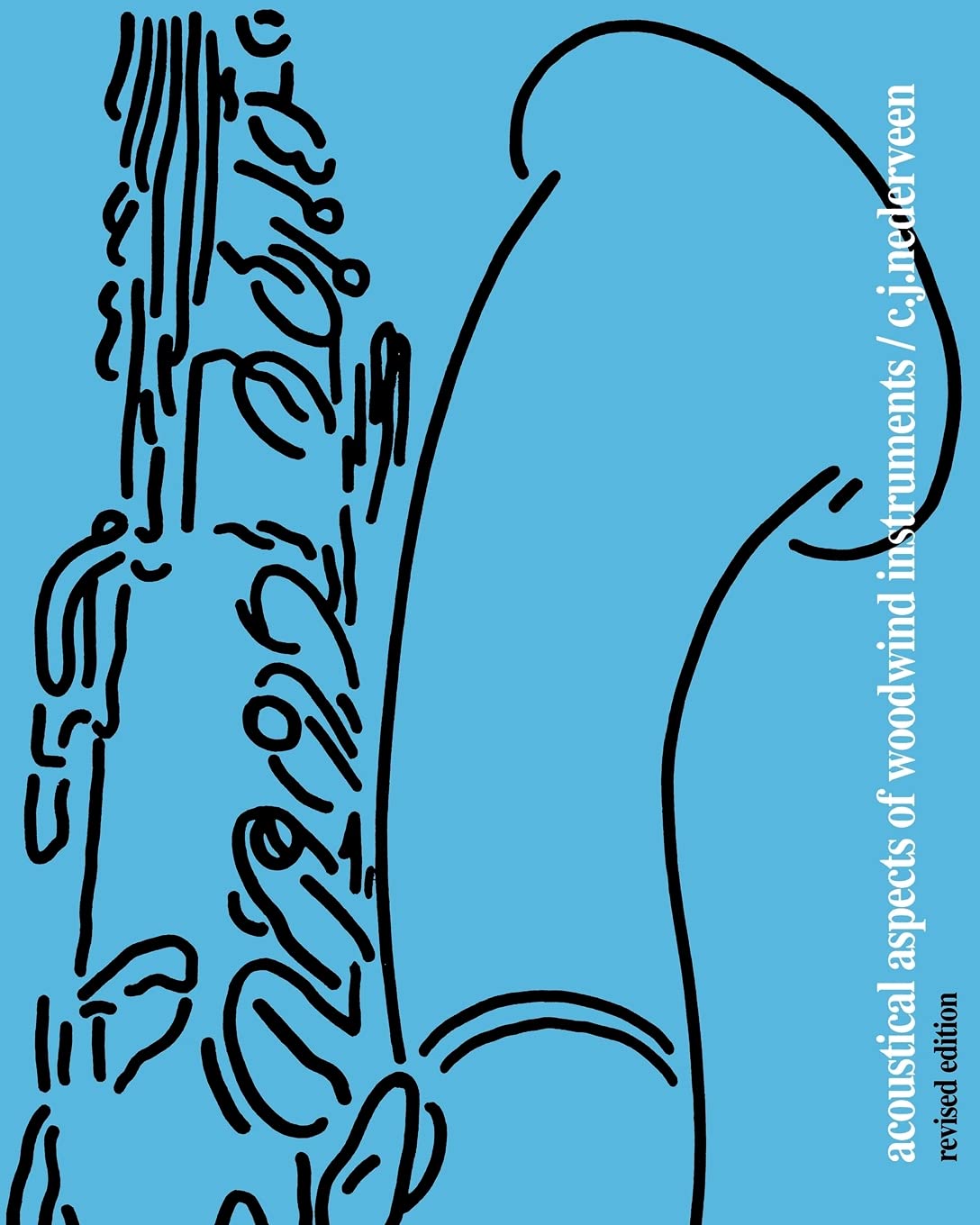 Acoustical Aspects of Woodwind Instruments, Revised Edition