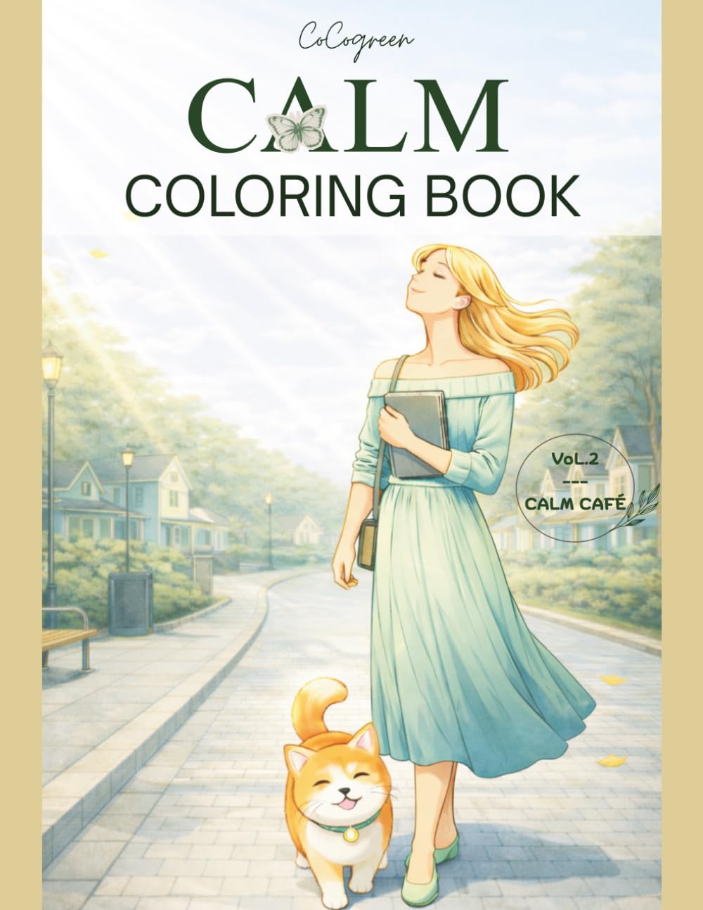 Calm Coloring Book: CoCoGreen Calm Café Coloring Book for Adults Luxury Cozy Lifestyle Coloring Book with Elegant Women, Relaxing Café Scenes & Mindful Living Moments (QUIET LUXURY)