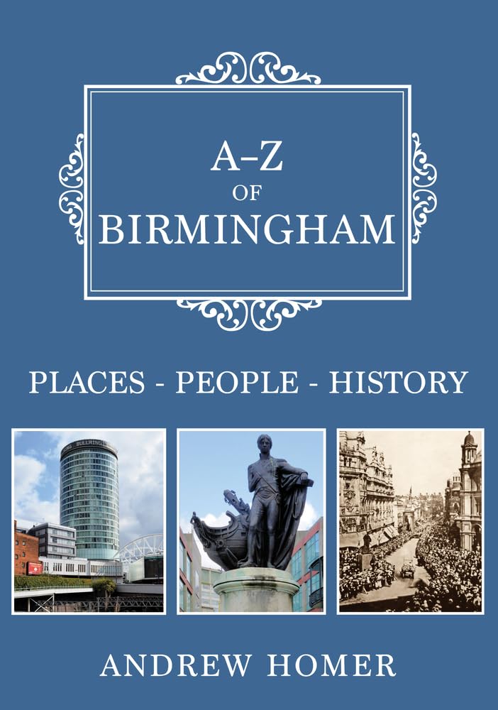 AZ of Birmingham by Andrew Homer PAPERBACK 9781445697369