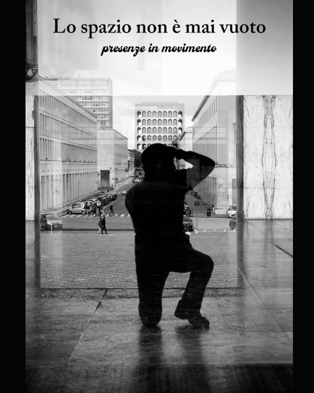 Lo spazio non è mai vuoto: Presenze in movimento