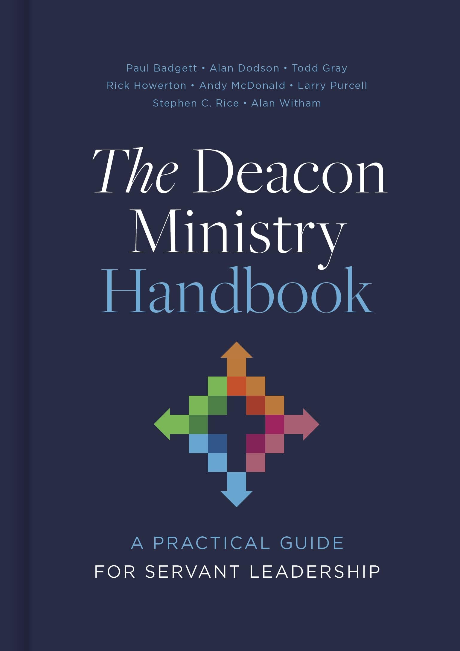 The Deacon Ministry Handbook: A Practical Guide for Servant Leadership