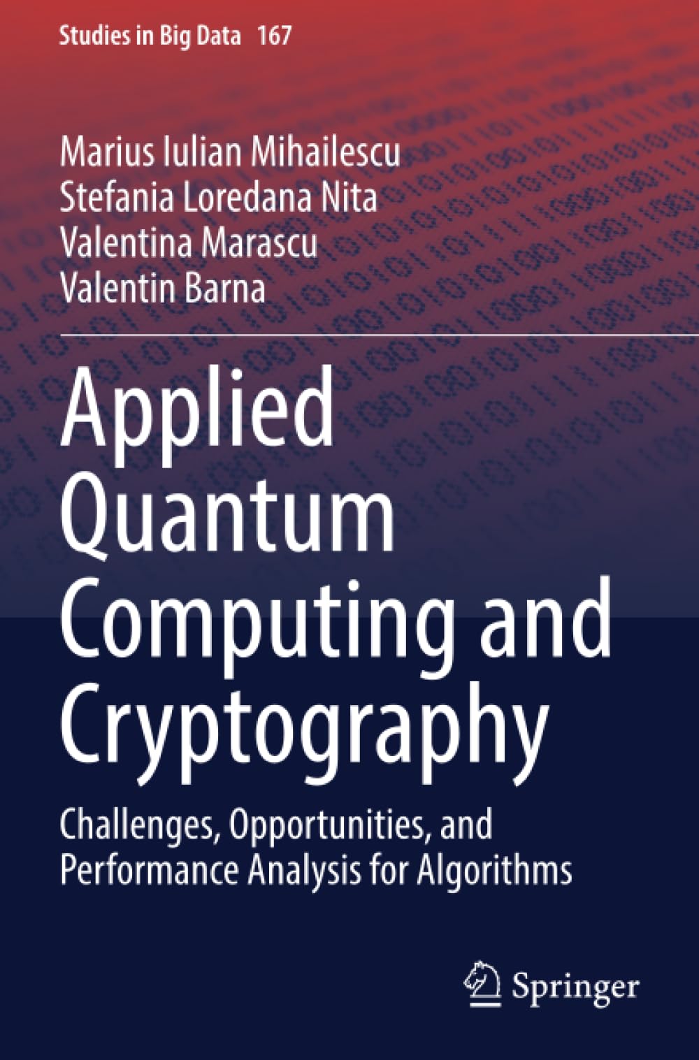 Applied Quantum Computing and Cryptography: Challenges, Opportunities, and Performance Analysis for Algorithms (Studies in Big Data)